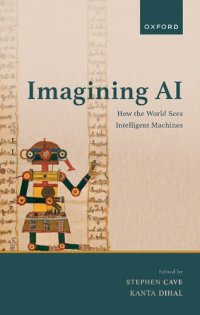 cover of the book Imagining AI: How the World Sees Intelligent Machines