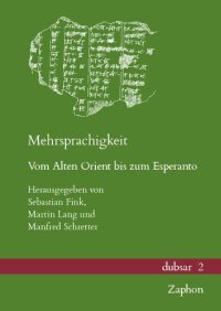 cover of the book Mehrsprachigkeit: Vom Alten Orient bis zum Esperanto