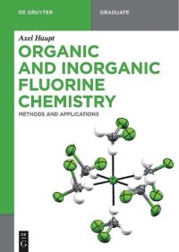 cover of the book Organic and Inorganic Fluorine Chemistry: Methods and Applications