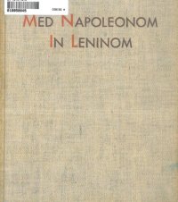 cover of the book Med Napoleonom in Leninom. Sto let Evrope (1814-1914)