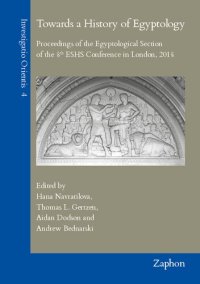 cover of the book Towards a History of Egyptology: Proceedings of the Egyptological Section of the 8th Eshs Conference in London, 2018 (Investigatio Orientis)