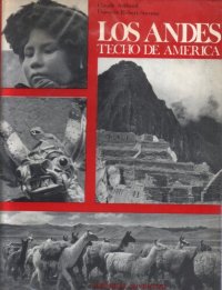 cover of the book Los Andes, techo de América (Andes, toit de lÁmerique)