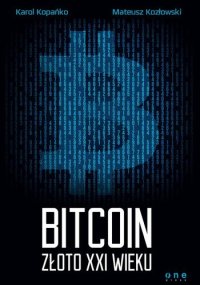 cover of the book Bitcoin. Złoto XXI wieku