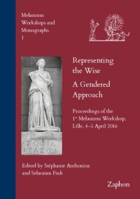 cover of the book Representing the Wise: A Gendered Approach: Proceedings of the 1st Melammu Workshop. Lille, 4-5 April 2016 (Melammu Workshops and Monographs)