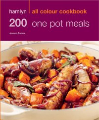 cover of the book 200 One Pot Meals: Hamlyn All Colour Cookbook