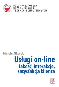 cover of the book Usługi on-line : jakość, interakcje, satysfakcja klienta