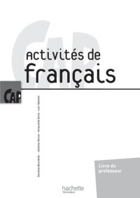 cover of the book Activités de Français CAP - Livre professeur - Ed. 2014