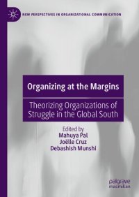 cover of the book Organizing at the Margins: Theorizing Organizations of Struggle in the Global South