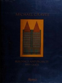 cover of the book Michael Graves: Building and Projects 1995-2003: Buildings and Projects 1995-2003