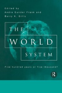 cover of the book The World System: Five Hundred Years Or Five Thousand?