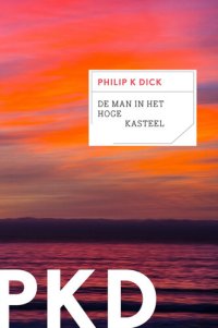 cover of the book De Man in het hoge kasteel