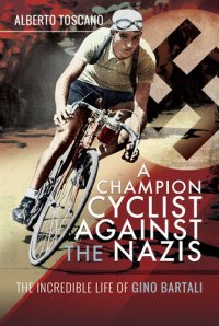 cover of the book A Champion Cyclist Against the Nazis