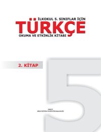 cover of the book Türkçe 5. Okuma ve Etkinlik Kitabı. 2. Kitap