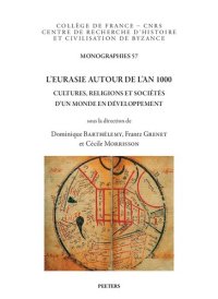 cover of the book L'Eurasie autour de l'an 1000. Cultures, religions et sociétés d'un monde en développement