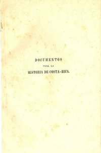 cover of the book Colección de documentos para la historia de Costa Rica