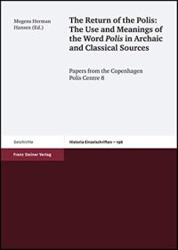 cover of the book The Return of the Polis: The Use and Meanings of the Word Polis in Archaic and Classical Sources (Papers from the Copenhagen Polis Centre)