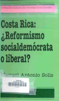 cover of the book Costa Rica: ¿reformismo socialdemócrata o liberal?