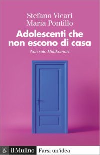 cover of the book Adolescenti che non escono di casa. Non solo Hikikomori