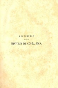 cover of the book Colección de documentos para la historia de Costa Rica: documentos especiales sobre los límites entre Costa Rica y Colombia