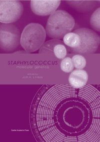 cover of the book Staphylococcus: Molecular Genetics