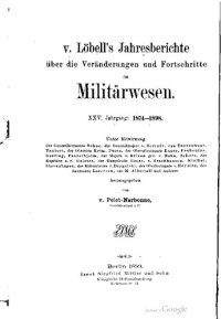 cover of the book V. Löbell's Jahresberichte über die Veränderungen und Fortschritte im Militärwesen : Das Militärwesen in seiner Entwicklung während der 25 Jahre 1874-1898 als Jubiläumsband