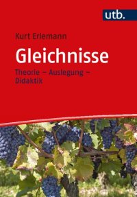 cover of the book Gleichnisse: Theorie - Auslegung - Didaktik