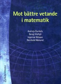 cover of the book Mot bättre vetande i matematik