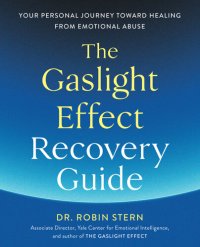 cover of the book The Gaslight Effect Recovery Guide: Your Personal Journey Toward Healing from Emotional Abuse: A Gaslighting Book