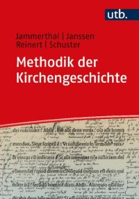 cover of the book Methodik der Kirchengeschichte: Ein Lehrbuch