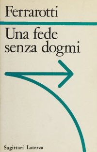 cover of the book Una fede senza dogmi