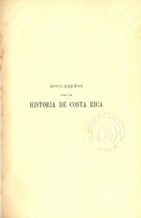 cover of the book Colección de documentos para la historia de Costa Rica