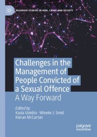 cover of the book Challenges in the Management of People Convicted of a Sexual Offence: A Way Forward