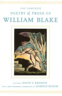 cover of the book The Complete Poetry and Prose of William Blake: With a New Foreword and Commentary by Harold Bloom