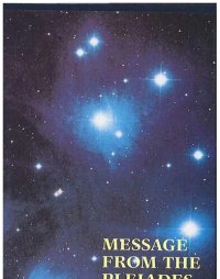 cover of the book Message from the Pleiades; The Contact Notes of Eduard Billy Meier v1 only