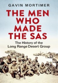 cover of the book The Men Who Made the SAS