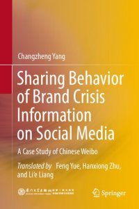 cover of the book Sharing Behavior of Brand Crisis Information on Social Media: A Case Study of Chinese Weibo