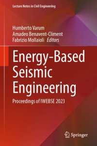 cover of the book Energy-Based Seismic Engineering: Proceedings of IWEBSE 2023