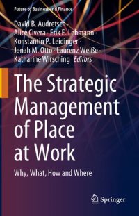 cover of the book The Strategic Management of Place at Work: Why, What, How and Where