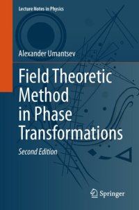 cover of the book Field Theoretic Method in Phase Transformations (Lecture Notes in Physics, 1016)