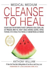 cover of the book Medical Medium Cleanse to Heal