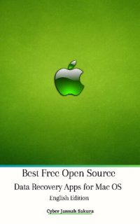 cover of the book Best Free Open Source Data Recovery Apps for Mac OS English Edition