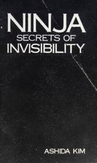 cover of the book Ninja Secrets of Invisibility