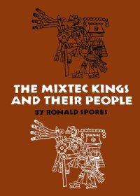 cover of the book The Mixtec Kings and Their People