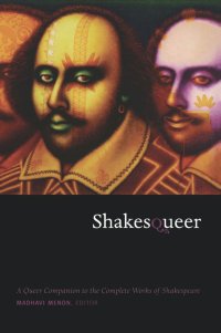 cover of the book Shakesqueer: A Queer Companion to the Complete Works of Shakespeare