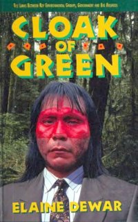 cover of the book Cloak of Green: The links between key environmental groups, government and big business