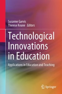 cover of the book Technological Innovations in Education: Applications in Education and Teaching