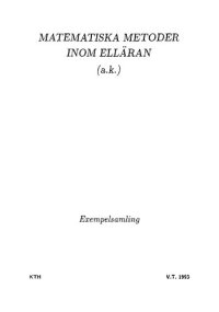 cover of the book Matematiska metoder inom elläran: exempelsamling