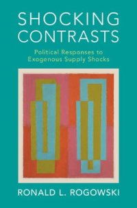 cover of the book Shocking Contrasts: Political Responses to Exogenous Supply Shocks