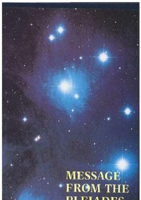 cover of the book Message from the Pleiades; The Contact Notes of Eduard Billy Meier volume 1