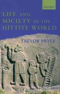 cover of the book Life and Society in the Hittite World